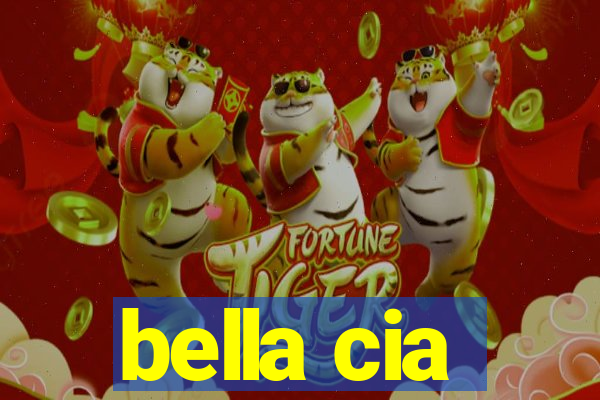 bella cia